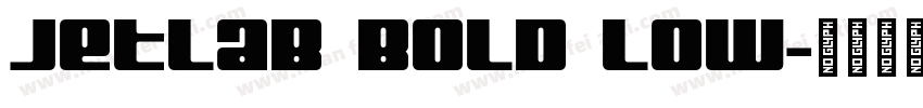 Jetlab Bold Low字体转换